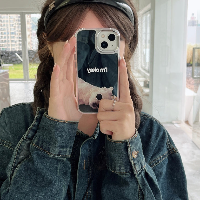 I'm Okay, Cute Dog Designer Silicon Mirror Case for iPhone